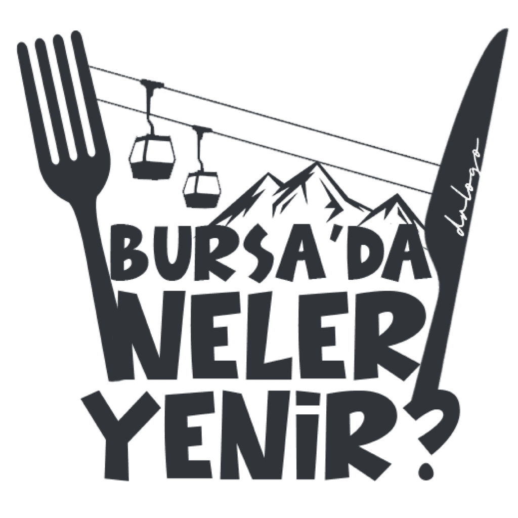 Bursada Neler Yenir